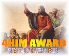 4HIM AWARD - SITES BURNING FOR JESUS!